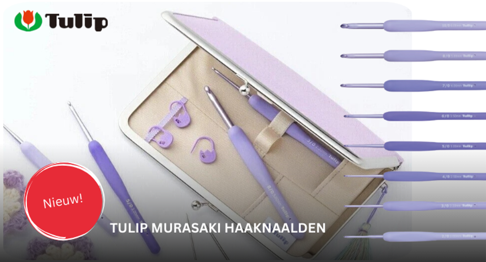 Nieuw! Verwacht in mei 2025: Tulip Murasaki Haaknaalden