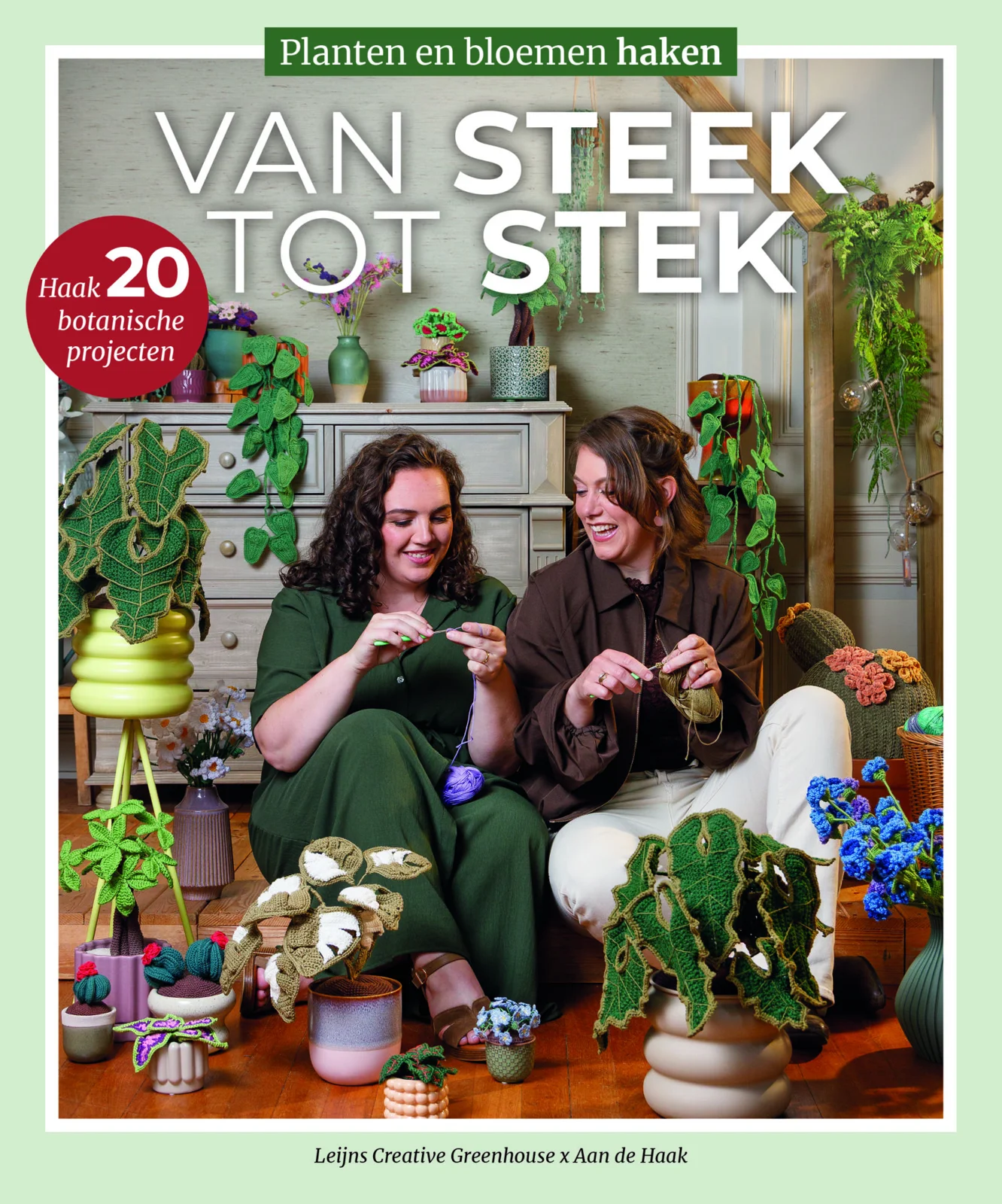 Van Steek tot Stek van Leijns Creative Greenhouse